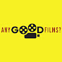 AnyGoodFilms?
