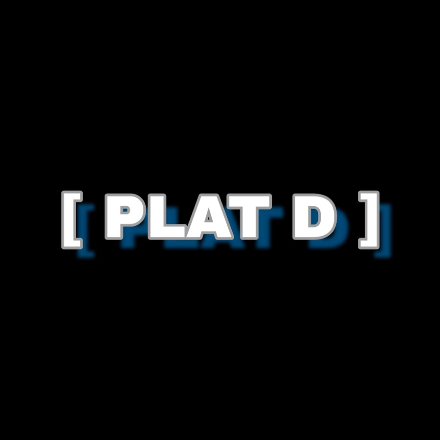 PLAT D - YouTube PLAT D