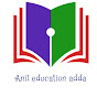 Anil education adda