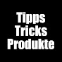 Tipps,Tricks und Produkte