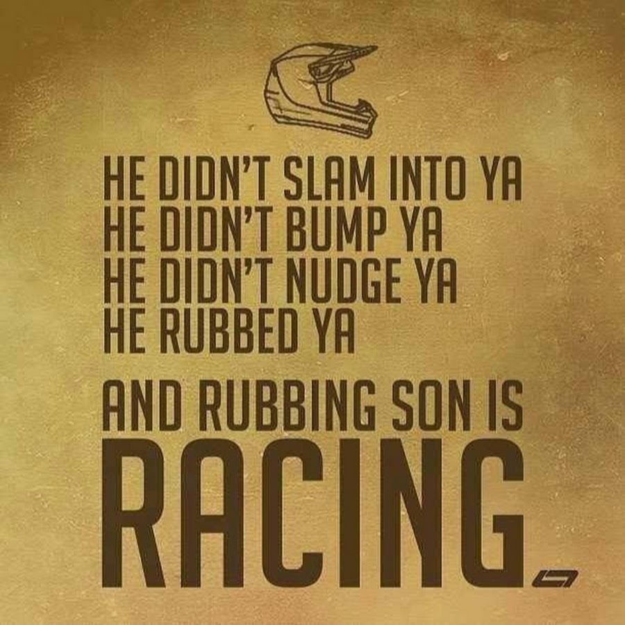 Rubbing is Racing