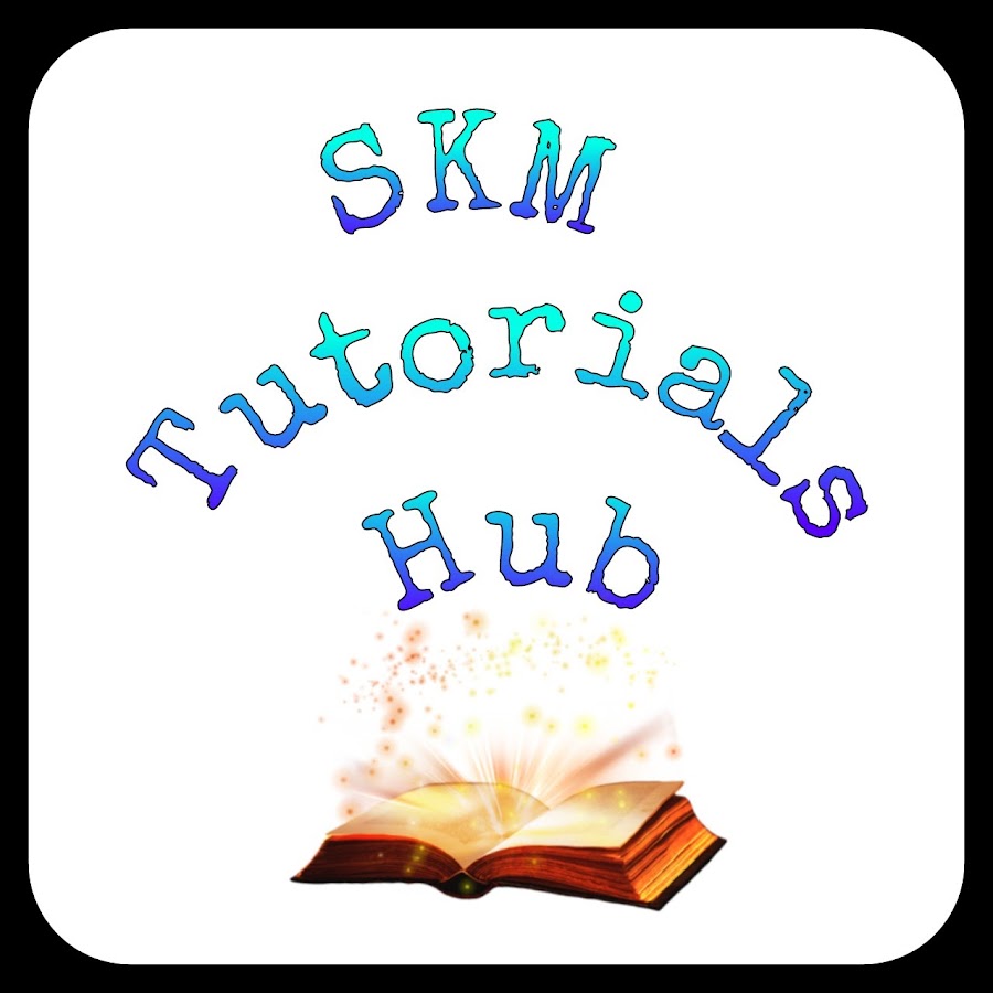SKM Tutorials Hub