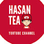 Hasan tea Channel