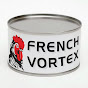 FRENCH VORTEX