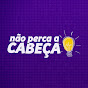 Não Perca a Cabeça