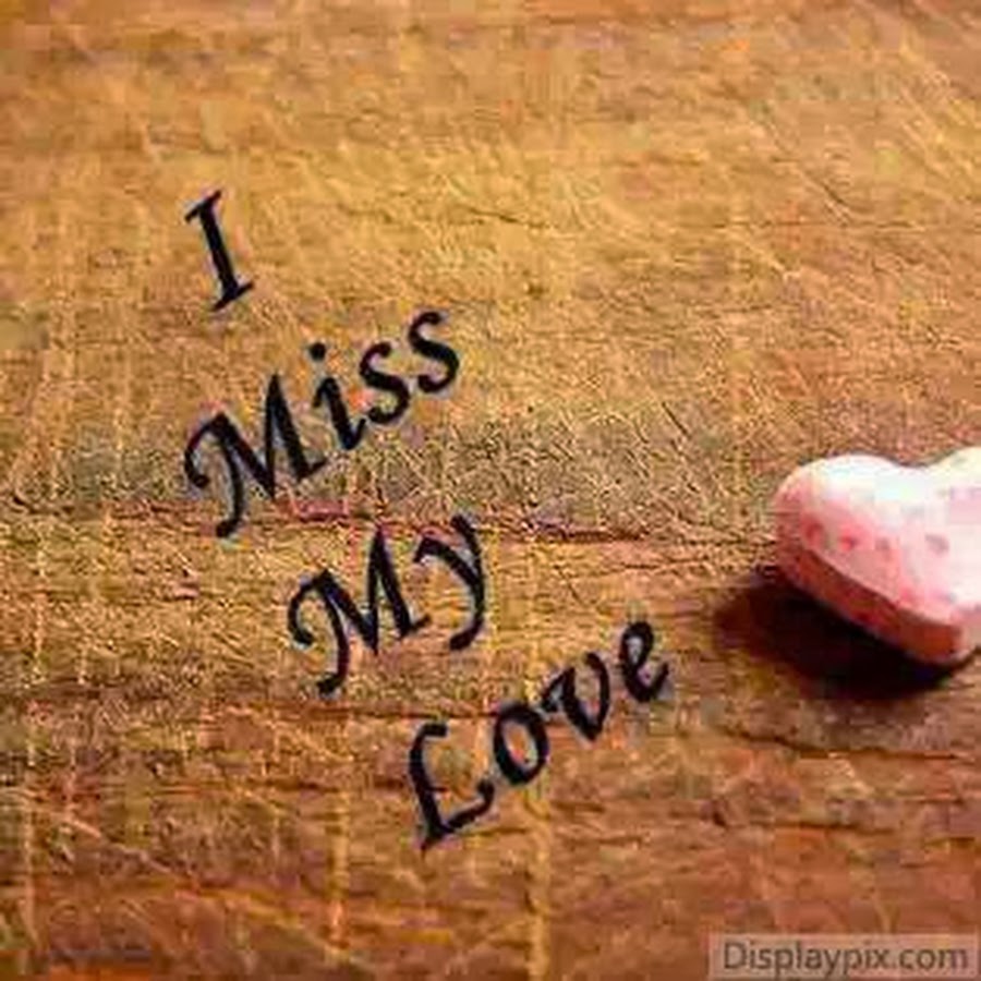 You were my love. I Miss you картинки. I Love you картинки. Miss you my Love. Miss me картинки.