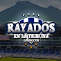 Rayados En La Tribuna