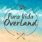 Pura Vida Overland