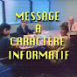 Message à caractère informatif