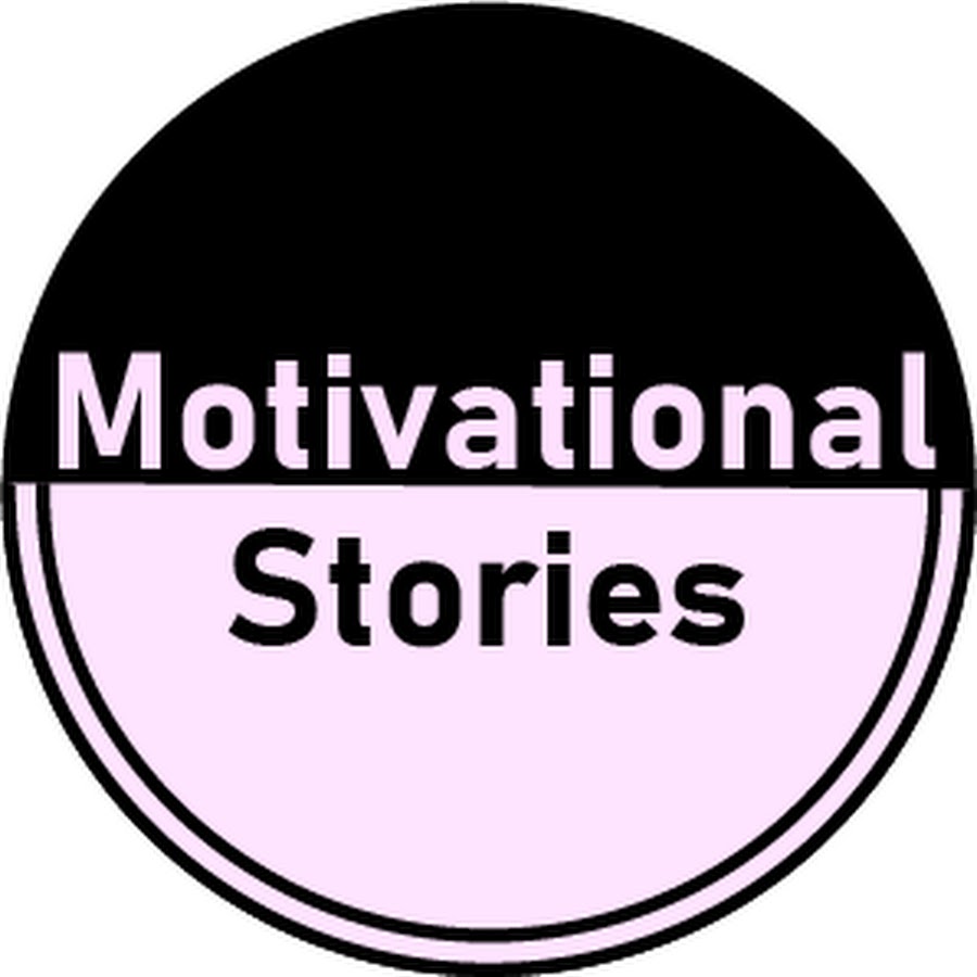 Motivational Stories