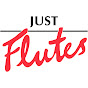 Just Flutes