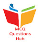 MCQ Questions Hub