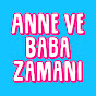 Anne ve Baba Zamanı