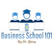 Business School 101