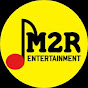 M2R Entertainment