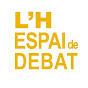 L'H ESPAI DE DEBAT