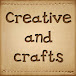 Creative and crafts