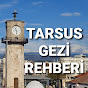 Tarsus Gezi Rehberi