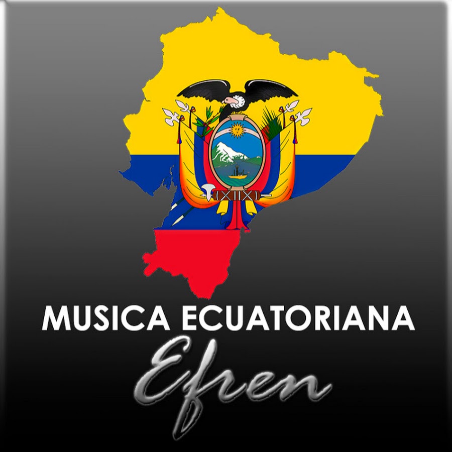 Musica Ecuatoriana Efren @musicaecuatorianaefren