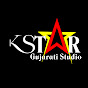 K STAR GUJARATI STUDIO