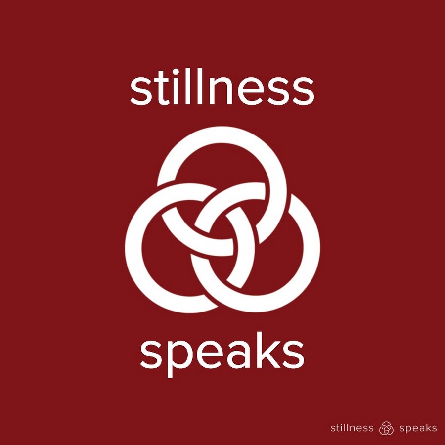 Stillness Speaks