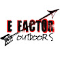 E Factor Outdoors - DIY Hunting Fishing