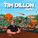 The Tim Dillon Show