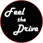 Feel The Drive
