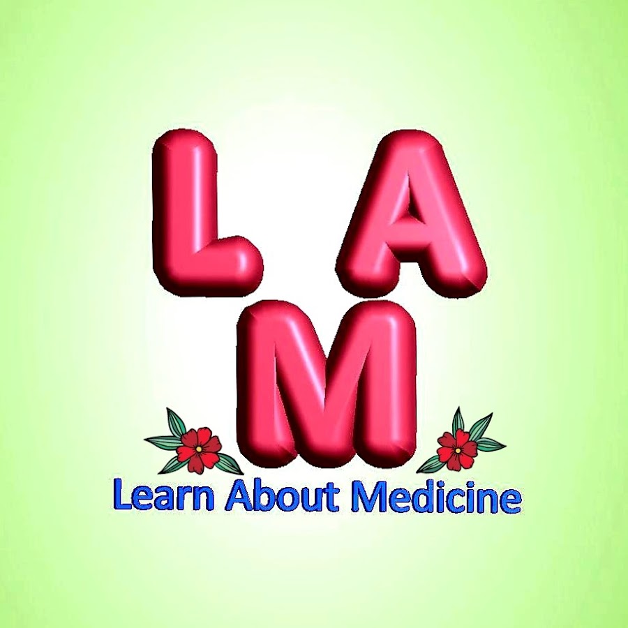 LEARN ABOUT MEDICINE