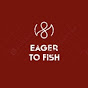 Eager 2 Fish