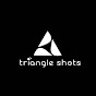 Triangle Shots