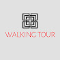 WALKING TOUR