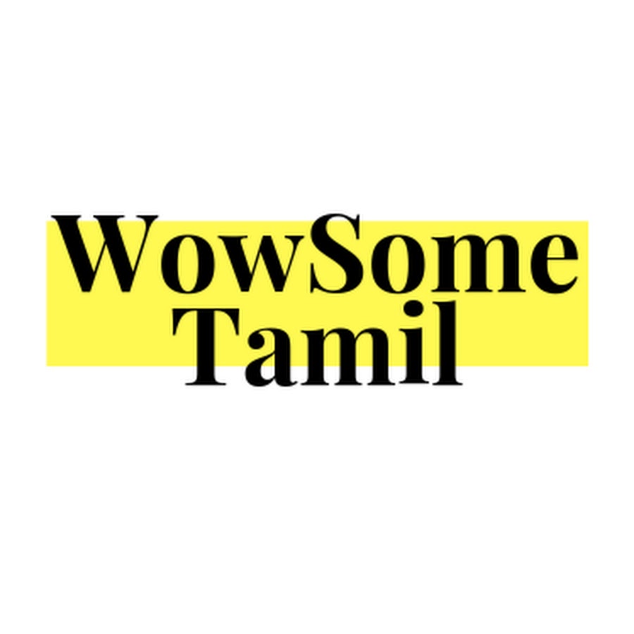 Wowsome tamil youtube