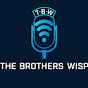 TheBrothers WISP (TheBrothersWISP)