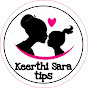 Keerthi Sara tips