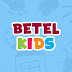 Betel Kids