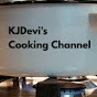 KJDevi's Cooking Channel