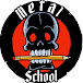 Metal School