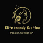 Elite trendy fashion