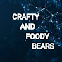 Crafty And Foody Bears