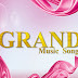 GRAND Music Song