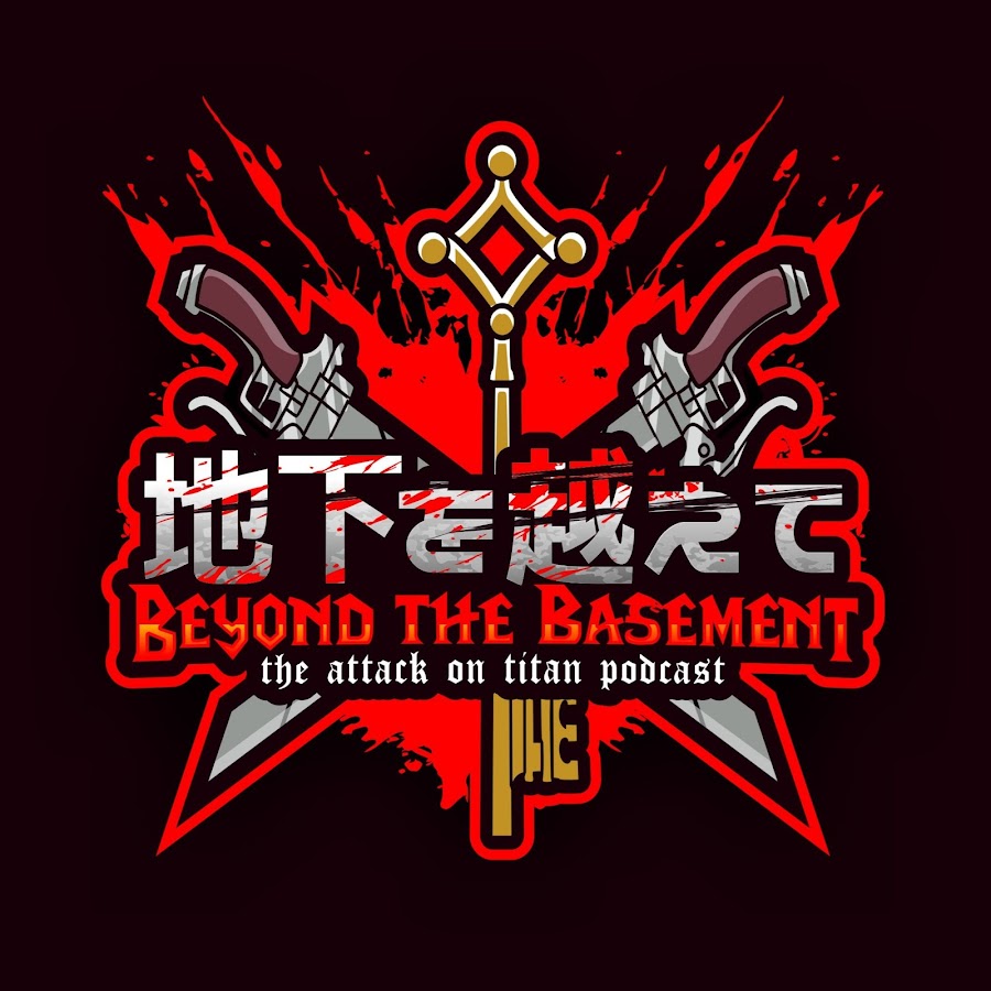 Beyond the Basement: Attack on Titan Podcast
