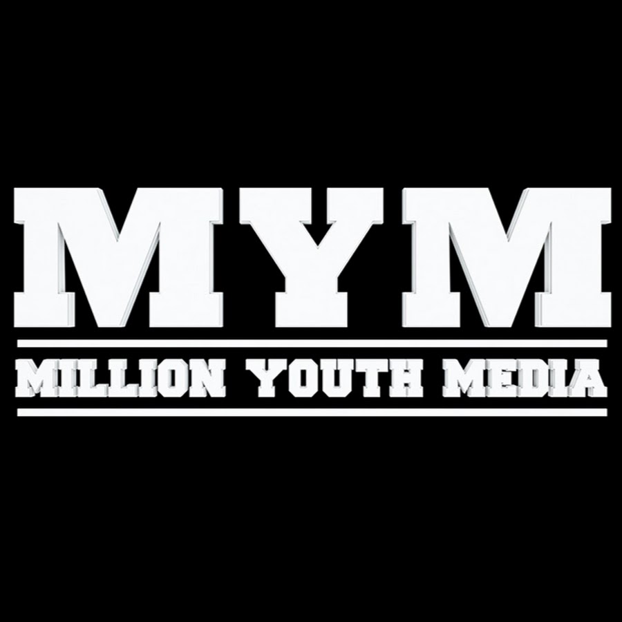 MYM: Million Youth Media @MYMofficial
