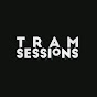 Tram Sessions