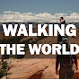 Walking The World