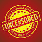 UNCENSORED