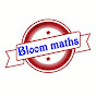 Bloom Maths