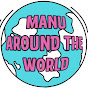 Manu around the World