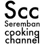 Seremban Cooking Channel