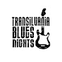 Transilvania Blues Nights